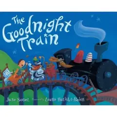 The Goodnight Train - by June Sobel