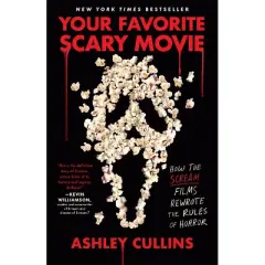 Your Favorite Scary Movie - by  Ashley Cullins (Paperback)
