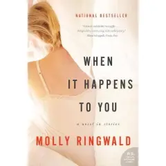 When It Happens to You - by  Molly Ringwald (Paperback)