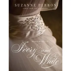 Designing in Ivory and White - (Southern Literary Studies) by  Suzanne Perron (Hardcover)