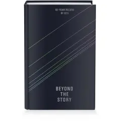 Beyond the Story: 10 Year Record of BTS - by BTS and Myeongseok Kang (Hardcover)