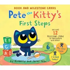Pete the Kitty's First Steps - (Pete the Cat) by  James Dean & Kimberly Dean (Board Book)