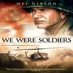 We Were Soldiers