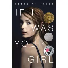 If I Was Your Girl - by  Meredith Russo (Paperback)