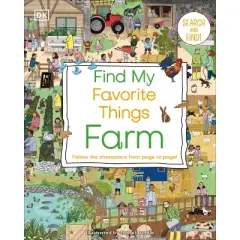 Find My Favorite Things Farm - (DK Find My Favorite) by  DK (Board Book)