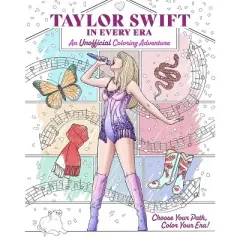 Taylor Swift in Every Era - by  Chris Ruz (Paperback)