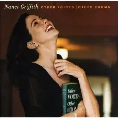 Nanci Griffith - Other Voices Other Rooms (CD)