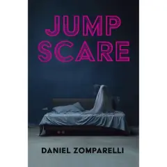 Jump Scare - by  Daniel Zomparelli (Paperback)