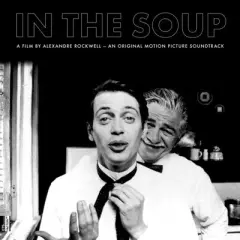 Mader - In The Soup: A Film By Alexandre Rockwell (Vinyl)