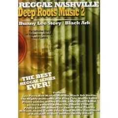Deep Roots Music: Volume 2: The Bunny Lee Story / Black Ark (DVD)(1983)