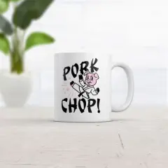 Crazy Dog Pork Chop Mug Funny Sarcastic Karate Pig Graphic Coffee Cup-11oz