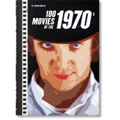 100 Movies of the 1970s - by  J&uuml;rgen M&uuml;ller (Hardcover)