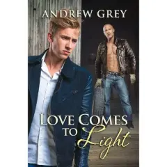 Love Comes to Light - (Senses) by  Andrew Grey (Paperback)