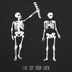 Womens Got Your Back Funny Skeleton Best Friend Halloween T shirt - Crazy Dog Women's T Shirt For Halloween Season