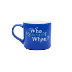 16oz Stoneware 'Who Rescued Whom' Mug - Parker Lane
