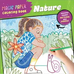 Magic Paper Coloring Book: Nature - (Paperback)