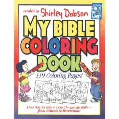 My Bible Coloring Book - (Coloring Books) by  Shirley Dobson (Paperback)