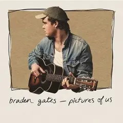 Braden Gates - Pictures Of Us (CD)