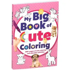 My Big Book of Cute Coloring - (Jumbo 224-Page Coloring Book) by  Editors of Silver Dolphin Books (Paperback)