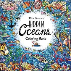 Hidden Oceans Coloring Book - (A Rita Berman Hidden Wonders Book) by  Rita Berman (Paperback)