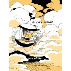 A City Inside - by  Tillie Walden (Hardcover)