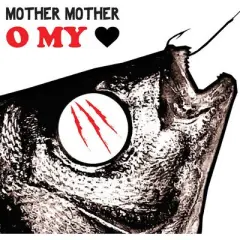 Mother Mother - O My Heart (Colored Vinyl)
