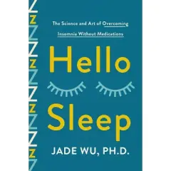 Hello Sleep - by  Jade Wu (Hardcover)