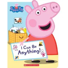 Peppa I Can Be Anything by Annie Auerbach (Board Book)