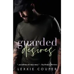 Guarded Desires - by  Lexxie Couper (Paperback)