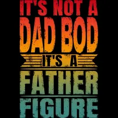 Men's Design By Humans It's Not a Dad Bod It's A Father Figure By punsalan T-Shirt