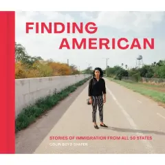 Finding American - by  Colin Boyd Shafer (Hardcover)