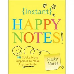 Instant Happy Notes! - (Inspire Instant Happiness Calendars & Gifts) by  Sourcebooks (Paperback)