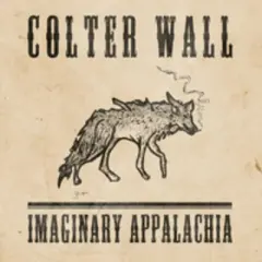 Colter Wall - Imaginary Appalachia (Anniversary Edition Colored Vinyl Green Gatefold LP Jacket)