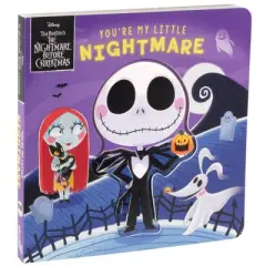 Disney Tim Burton's the Nightmare Before Christmas: You're My Little Nightmare - by  Grace Baranowski (Board Book)