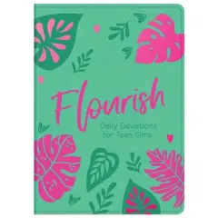 Flourish: Daily Devotions for Teen Girls - by  Compiled by Barbour Staff (Leather Bound)
