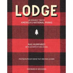 Lodge - by  Max Humphrey & Kathryn O'Shea-Evans (Hardcover)