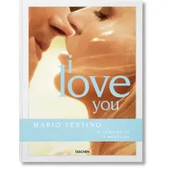 Mario Testino. I Love You. a Celebration of Weddings - by  Carolina Herrera & Riccardo Lanza (Hardcover)