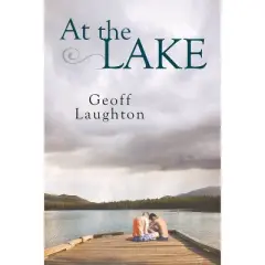 At the Lake - by  Geoff Laughton (Paperback)