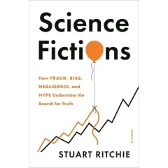 Science Fictions - by  Stuart Ritchie (Paperback)