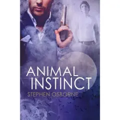 Animal Instinct - (Duncan Andrews Thrillers) by  Stephen Osborne (Paperback)