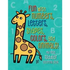 My First Toddler Coloring Book - (Kids Coloring Activity Books) (Paperback)