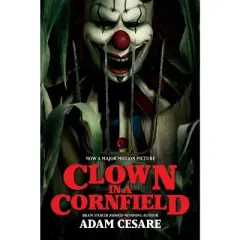 Clown in a Cornfield Movie Tie-in Edition - by Adam Cesare (Paperback)
