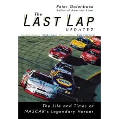 The Last Lap - by  Peter Golenbock (Hardcover)