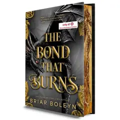 The Bond That Burns - Target Exclusive Edition - by Briar Boleyn (Hardcover)