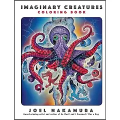 Imaginary Creatures Coloring Book - by  Joel Nakamura (Paperback)