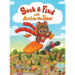 Seek and Find with Archie the Bear - by  Adisan Books (Hardcover)