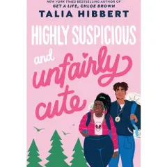 Highly Suspicious and Unfairly Cute - by Talia Hibbert