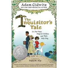 Inquisitor'S Tale - By Adam Gidwitz ( Paperback )