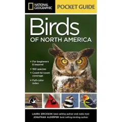 National Geographic Pocket Guide to the Birds of North America - by  Laura Erickson (Paperback)