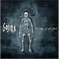Gojira - Way of All Flesh
